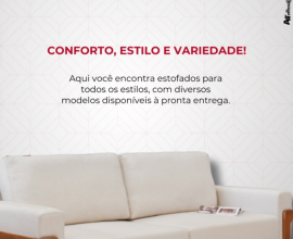 Conforto, estilo e variedade!